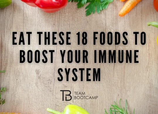 eat these 18 Foods to boost your immune system